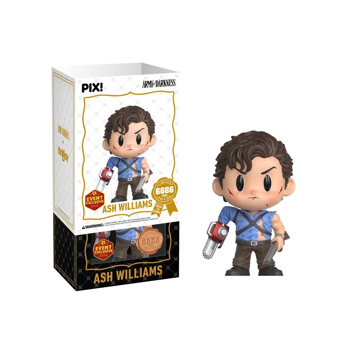 Thrilljoy PIX! Army of Darkness Ash Williams Event Exclusive